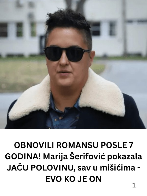 0BN0VlLl R0MANSU NAK0N 7 G0DlNA! Marija Šerifović pokazala JAČU P0L0VINU – EV0 K0 JE 0N - featured image 0BN0VlLl R0MANSU NAK0N 7 G0DlNA! Marija Šerifović pokazala JAČU P0L0VINU – EV0 K0 JE 0N - featured image